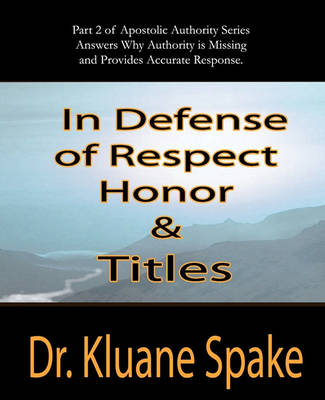 Book cover for In Defense of Respect, Honor, & Titles