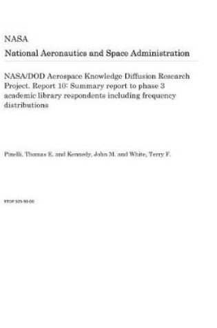 Cover of Nasa/Dod Aerospace Knowledge Diffusion Research Project. Report 10