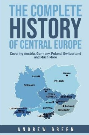 Cover of The Complete History of Central Europe