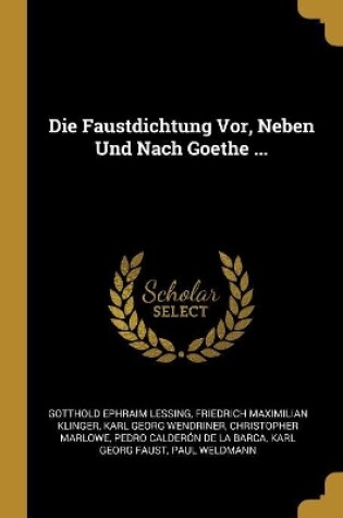 Cover of Die Faustdichtung Vor, Neben Und Nach Goethe ...