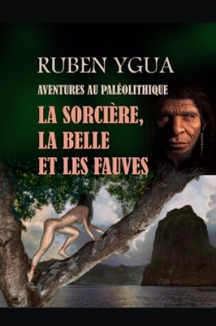 Cover of La Sorci�re, La Belle Et Les Fauves