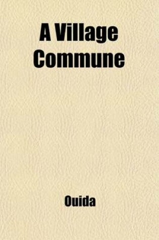 Cover of A Village Commune (Volume 1)