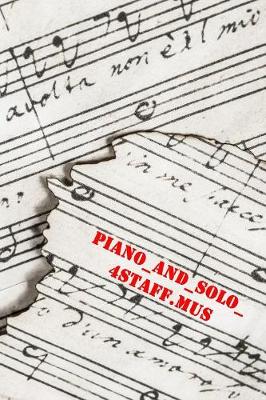Book cover for piano_and_solo_ 4staff.mus on