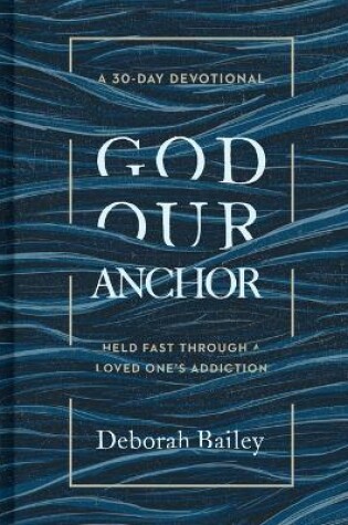 Cover of God Our Anchor