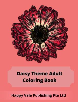 Book cover for Daisy Theme Adult Coloring Book