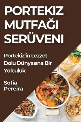 Book cover for Portekiz Mutfağı Serüveni