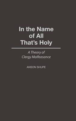 Book cover for In the Name of All That's Holy