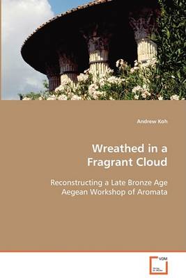 Book cover for Wreathed in a Fragrant Cloud