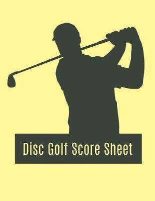 Book cover for Disc Golf Score Sheet