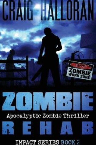 Cover of Zombie Rehab