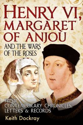 Book cover for Henry VI, Margaret of Anjou and the Wars of the Roses