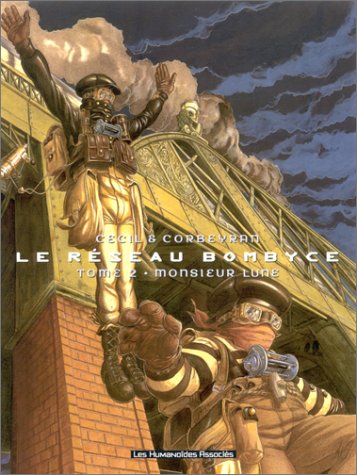 Book cover for Le reseau Bombyce 2/Monsieur Lune