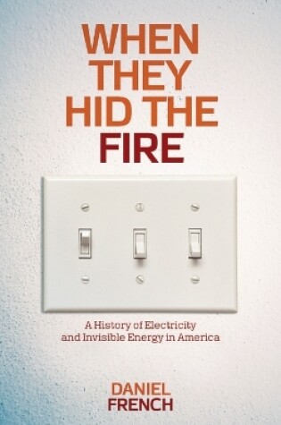 Cover of When They Hid the Fire