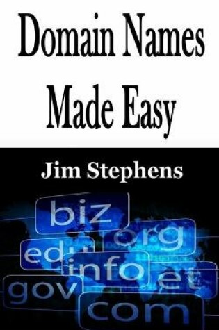 Cover of Domain Names Made Easy