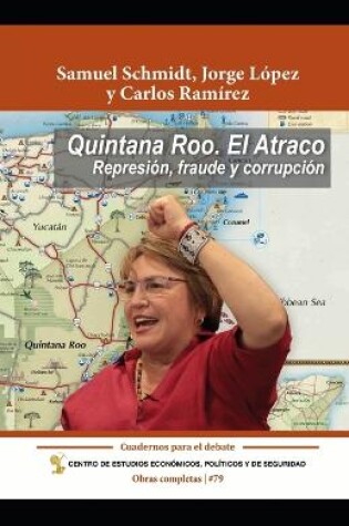 Cover of Quintana Roo. El Atraco