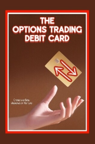 Cover of The Options Trading Debit Card