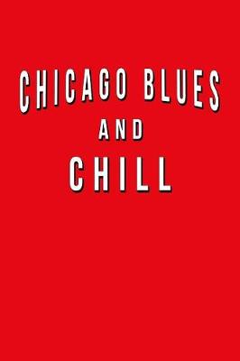 Book cover for Chicago Blues And Chill