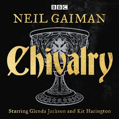 Chivalry by Neil Gaiman