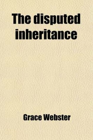 Cover of The Disputed Inheritance