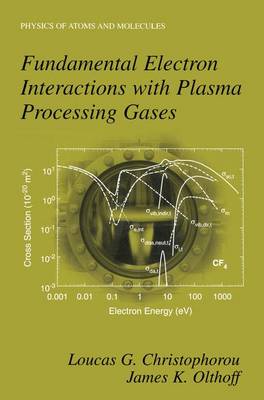 Book cover for Fundamental Electron Interactions with Plasma Processing Gases