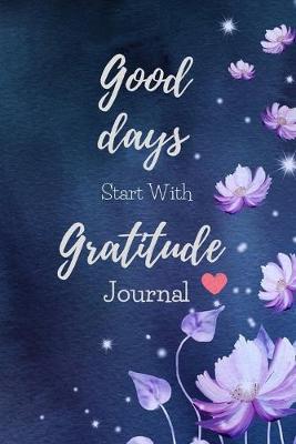 Book cover for Good Days Start With Gratitude