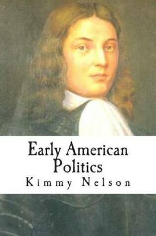 Cover of Early American Politics