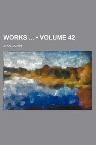 Cover of Works (Volume 42)