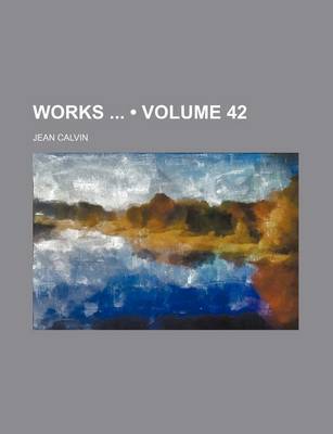 Book cover for Works (Volume 42)