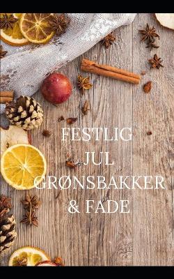 Book cover for Festlig Jul GrØnsbakker & Fade
