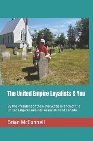 Cover of The United Empire Loyalists & You