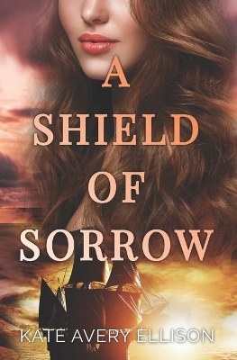 Book cover for A Shield of Sorrow