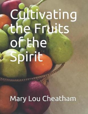 Book cover for Cultivating the Fruits of the Spirit