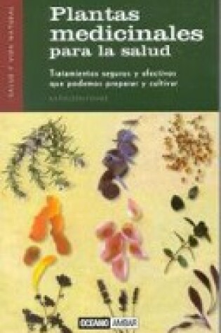 Cover of Plantas Medicinales Para La Salud