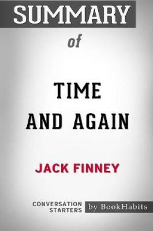 Cover of Summary of Time and Again by Jack Finney