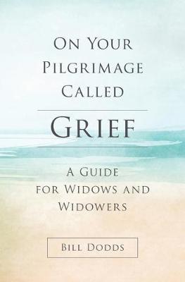 Book cover for On Your Pilgrimage Called Grief