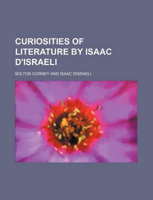 Book cover for Curiosities of Literature by Isaac D'Israeli