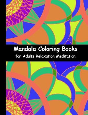 Book cover for Mandala coloring books for adults relaxation meditation