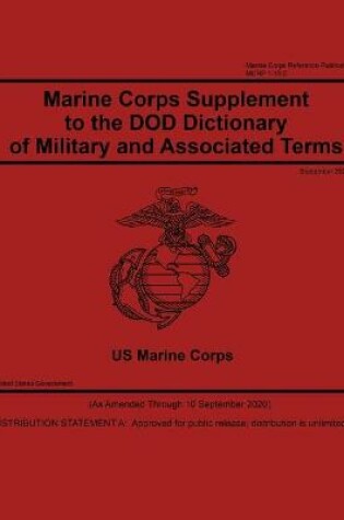 Cover of Marine Corps Reference Publication MCRP 1-10.2 Marine Corps Supplement to the DOD Dictionary of Military and Associated Terms September 2020
