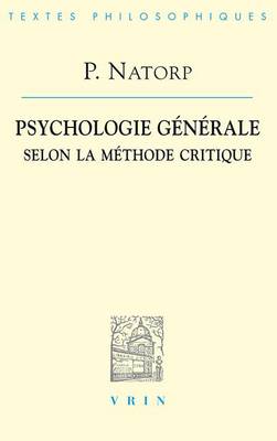 Book cover for Paul Natorp: Psychologie Generale Selon La Methode Critique