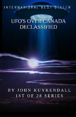 Book cover for Ufo's Over Canada Declassified