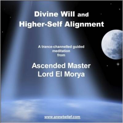 Book cover for Divine Will and Higher-self Alignment  - Jill and Glenn Harrison