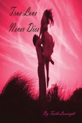 Cover of True Love Never Dies