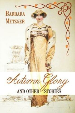 Cover of Autumn Glory and Other Stories (Large Print Edition)