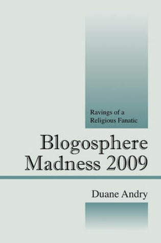 Cover of Blogosphere Madness 2009