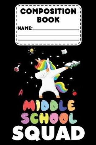 Cover of Composition Book Middle School Squad