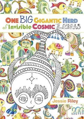 Book cover for One Big Gigantic Herd of Invisible Cosmic Zebras Coloring Book