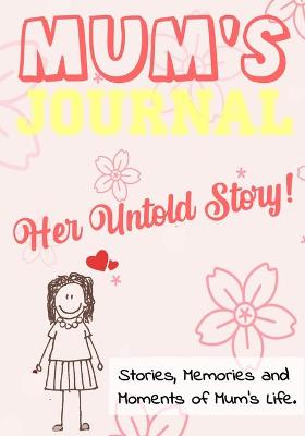 Book cover for Mum's Journal - Her Untold Story