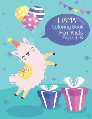 Book cover for Llama Coloring Book For Kids Age 4-8