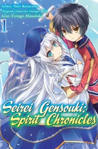 Cover of Seirei Gensouki: Spirit Chronicles (Manga): Volume 1