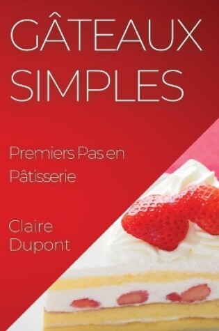 Cover of Gâteaux Simples